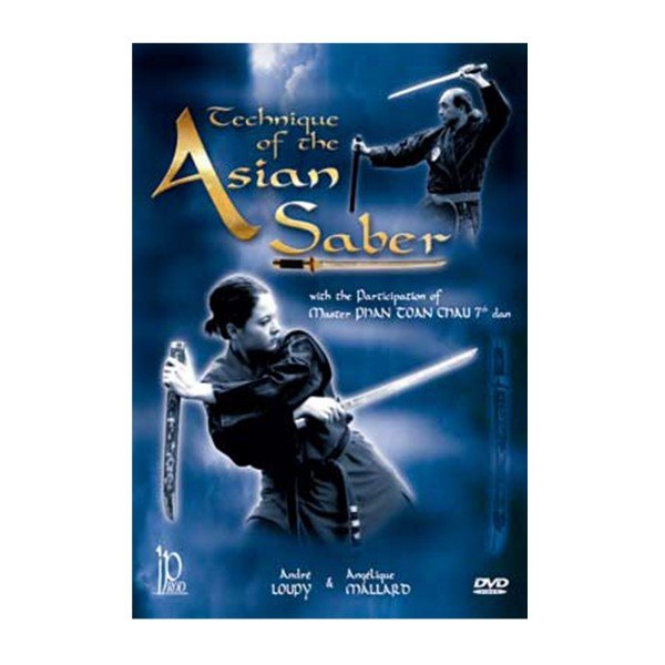 DVD.174 TECHNIQUE OF THE ASIAN SABER DVD.174 TECHNIQUE OF THE ASIAN SABER